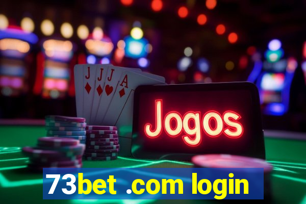 73bet .com login